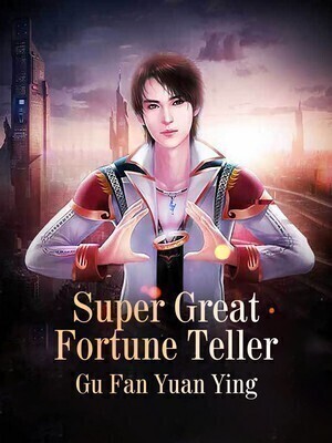 Super Great Fortune Teller